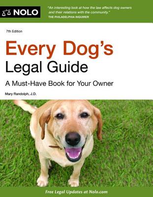 Every Dog's Legal Guide: A Must-Have Book for Your Owner Cover Image
