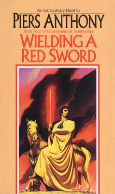 Cover for Wielding a Red Sword (Incarnations of Immortality #4)