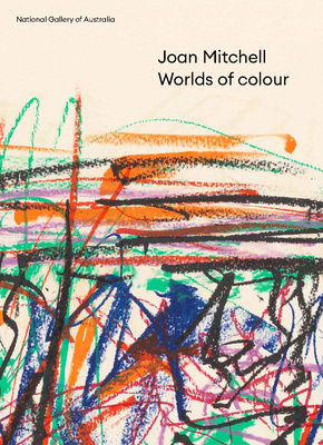 World of colour　Joan Mitchell　ジョアン・ミッチェル Joan Mitchell: Worlds of Colour | Gallery Bookshop
