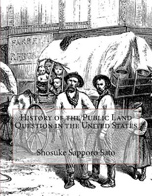 History of the Public Land Question in the United States Cover Image