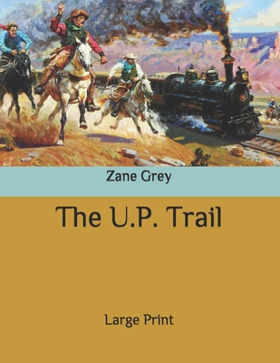 The U.P. Trail