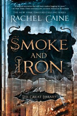 Smoke and Iron (The Great Library #4)