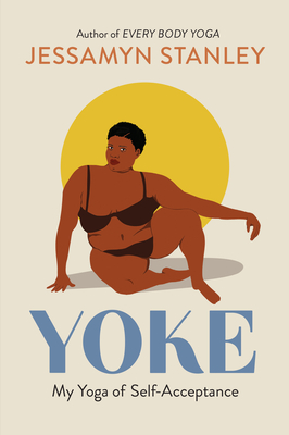 Yoke: My Yoga of Self-Acceptance cover
