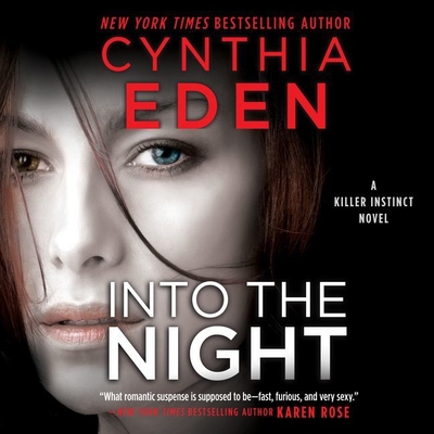 Into the Night Lib/E: A Killer Instinct Novel