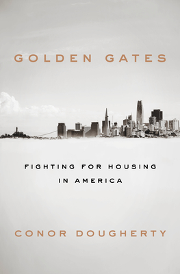 Golden Gates: Fighting for Housing in America