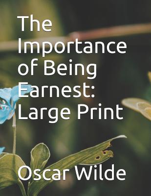 The Importance of Being Earnest