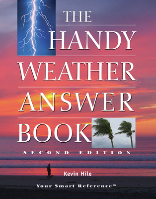 The Handy Weather Answer Book (Handy Answer Books) Cover Image