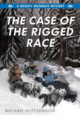 The Case of the Rigged Race (Mighty Muskrats Mystery)