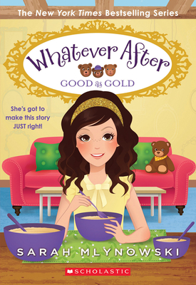 Good as Gold (Whatever After #14) Cover Image