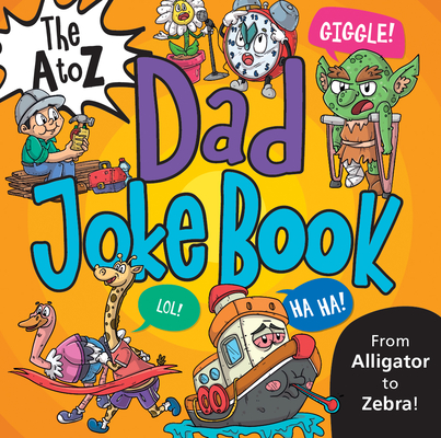 The A to Z Dad Joke Book Cover Image
