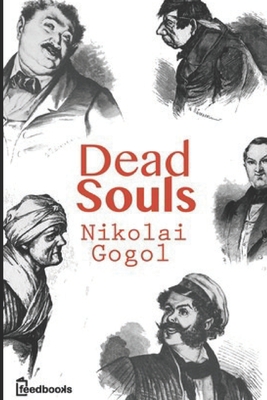Dead Souls: Annotated (Paperback) | Children's Book World