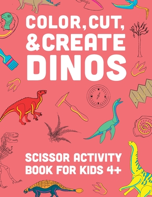 Color Cut Create Dinos Scissor craft activity book for kids