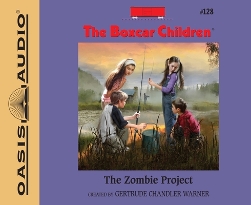 The Zombie Project (The Boxcar Children Mysteries #128)