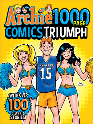 Archie 1000 Page Comics Triumph (Archie 1000 Page Digests #29) Cover Image