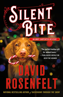 Silent Bite: An Andy Carpenter Mystery (An Andy Carpenter Novel #22) By David Rosenfelt Cover Image