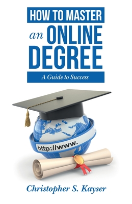 Cover for How to Master an Online Degree