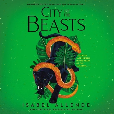 City of the Beasts (Memories of the Eagle and the Jaguar #1)