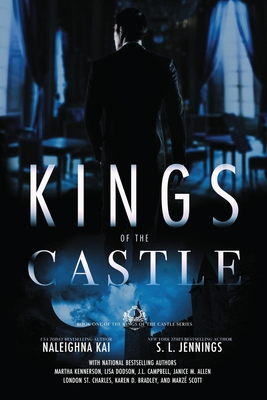 Kings of the Castle By Naleighna Kai, S. L. Jennings, J. L. Campbell Cover Image