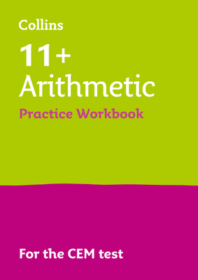 Letts 11+ Success – 11+ Arithmetic Results Booster for the CEM tests: Targeted Practice Workbook Cover Image