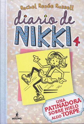 Una Patinadora Sobre Hielo Algo Torpe = An Ice Skater Somewhat Clumsy (Diario de Nikki #4) Cover Image