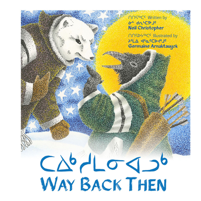 Way Back Then (English/Inuktitut) Cover Image