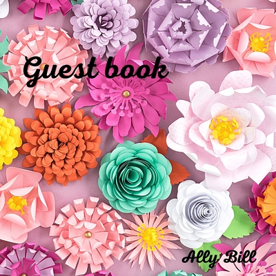 Wedding Guestbook: Wedding Guest Book: Beautiful Design - Guest Book for Memories, Messages Book, Advice, Events and More Cover Image