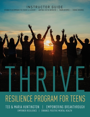 Thrive: Resilience Program for Teens Instructor Guide Cover Image
