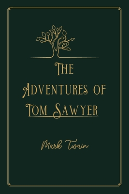 The Adventures of Tom Sawyer