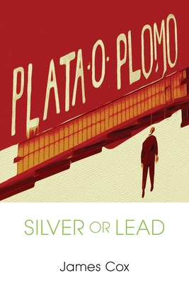 Silver or Lead By James Cox Cover Image