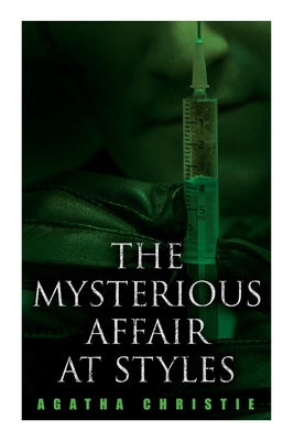 The Mysterious Affair at Styles By Agatha Christie Cover Image