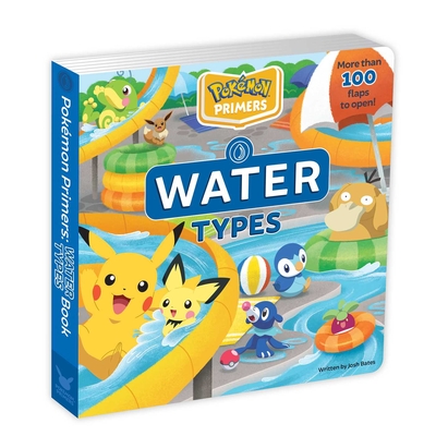 Pokémon Primers: Water Types Book By Josh Bates Cover Image