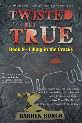 Twisted But True: Book II - Filling in the Cracks Cover Image