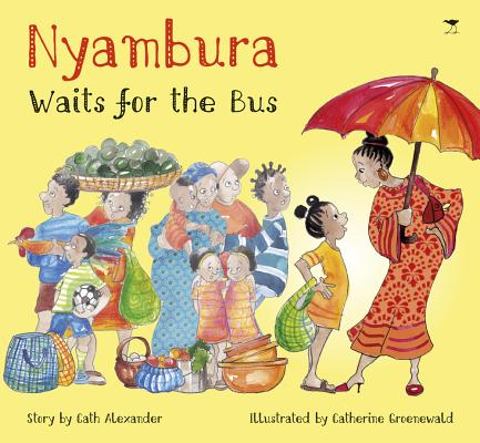 Nyambura Waits For The Bus By Cath Alexander Cover Image