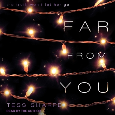 Far from You Lib/E By Tess Sharpe, Tess Sharpe (Read by) Cover Image