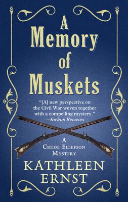Cover for A Memory of Muskets (Chloe Ellefson Mystery)