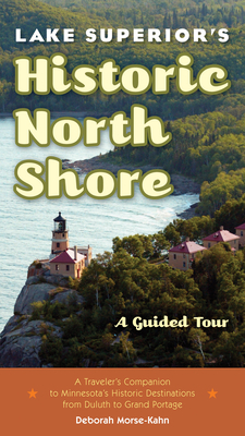 Lake Superior's Historic North Shore: A Guided Tour Cover Image
