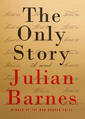 Cover Image for The Only Story: A novel