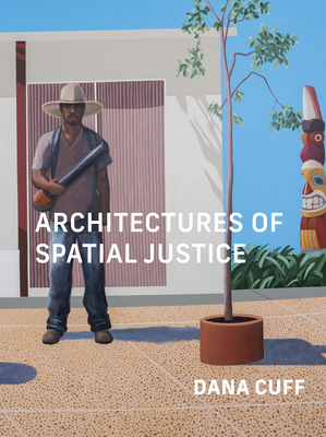 Architectures of Spatial Justice Cover Image