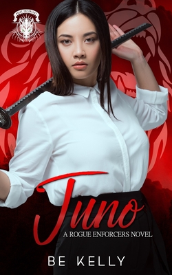 Juno (A Rogue Enforcers Novel) Cover Image