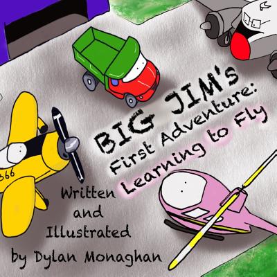 Big Jim's First Adventure: Learning to Fly Cover Image