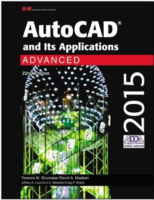 AutoCAD and Its Applications Advanced 2015 Cover Image