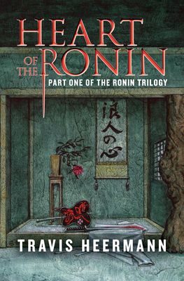 Heart of the Ronin (Ronin Trilogy #1)