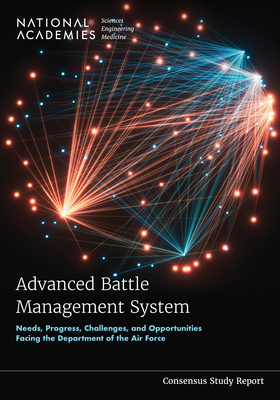 Advanced Battle Management System: Needs, Progress, Challenges, and ...