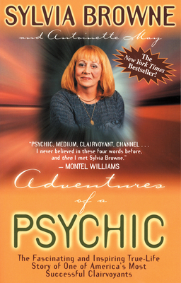 Adventures of a Psychic By Sylvia Browne Cover Image