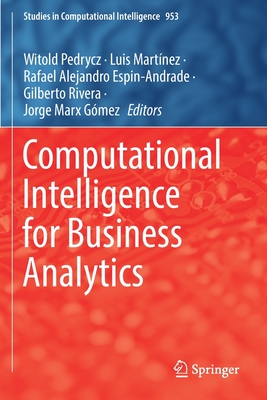 Computational Intelligence for Business Analytics (Studies in Computational Intelligence #953) Cover Image