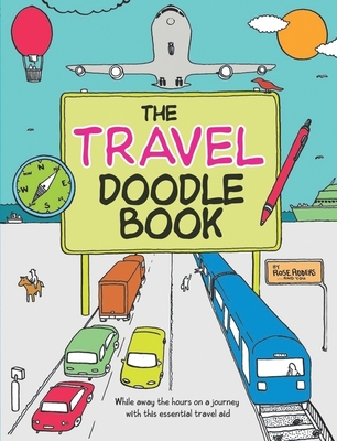 Travel Doodle Book By Rose Adders Cover Image