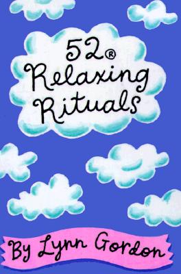52 Relaxing Rituals (52 Series #52SE)