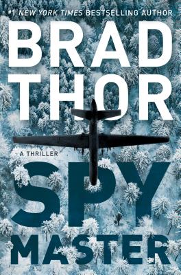 Spymaster: A Thriller By Brad Thor Cover Image