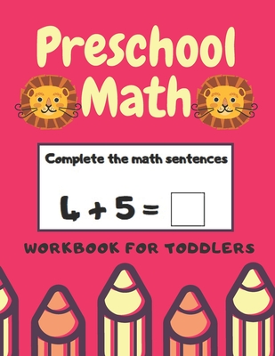 Preschool Math Workbook for Toddlers: Activity Books For Kids: AGES 3-6 By Ophelia Evans Cover Image