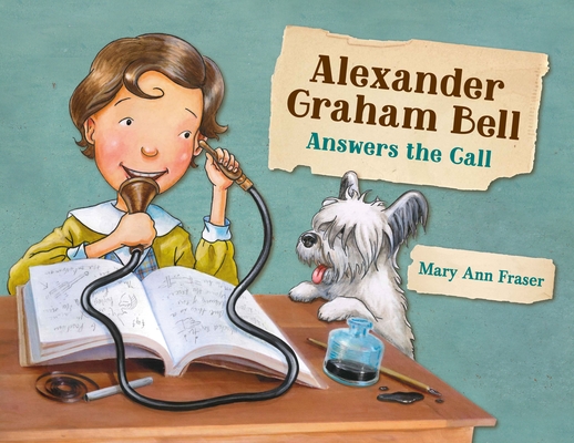 Cover for Alexander Graham Bell Answers the Call